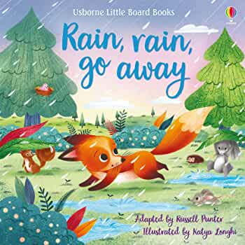 Little Board Books - Rain, Rain Go Away