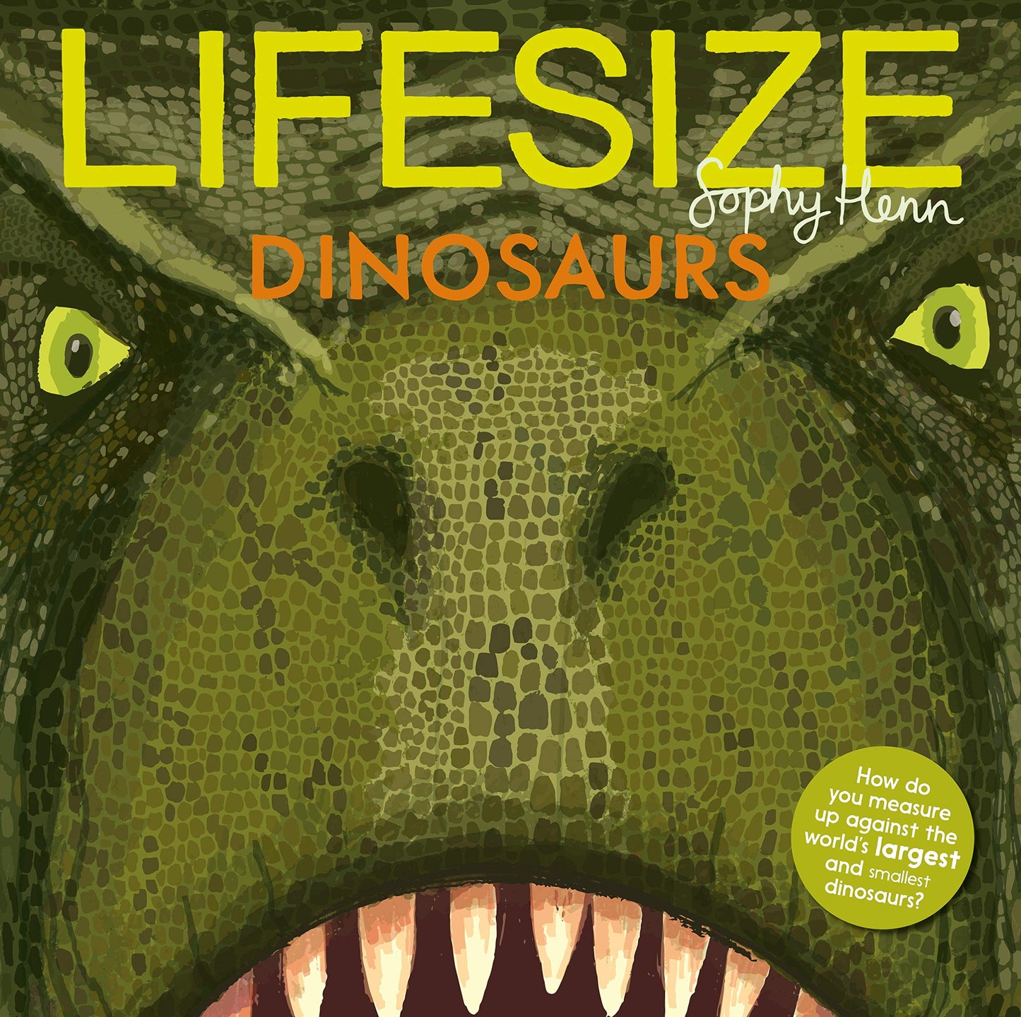 LIFESIZE Dinosaurs - Kane/Miller Publishing