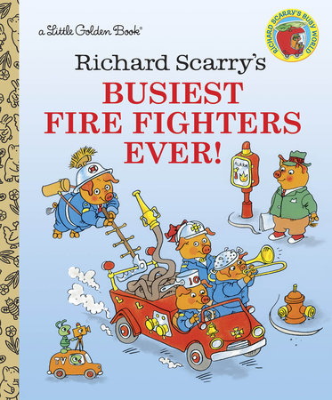 Richard Scarry's Busiest Firefighters Ever! - Little Golden Books