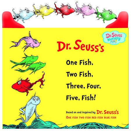 One Fish, Two Fish, Three, Four, Five Fish by Dr. Seuss