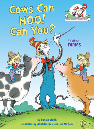 Cows Can Moo! Can You? by Bonnie Worth