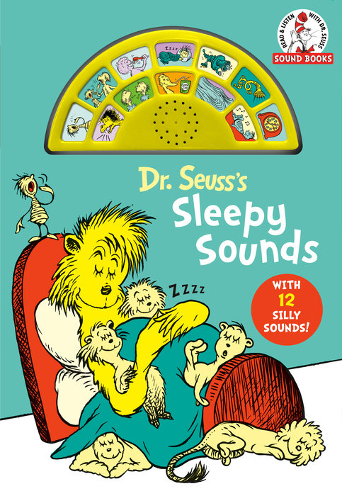 Dr. Seuss's Sleepy Sounds: With 12 Silly Sounds! by Dr. Seuss