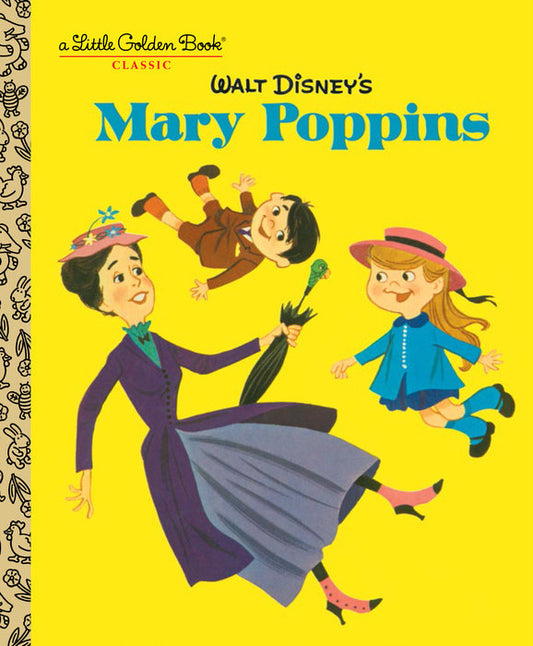 Walt Disney's Mary Poppins (Disney Classics) - Little Golden Books