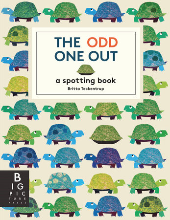 The Odd One Out by Britta Teckentrup