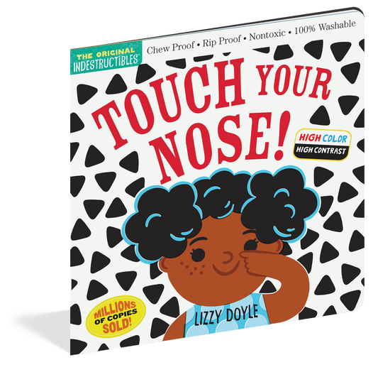 Indestructibles: Touch Your Nose! (High Color High Contrast)