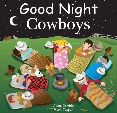 Good Night Cowboys by Adam Gamble, Mark Jasper