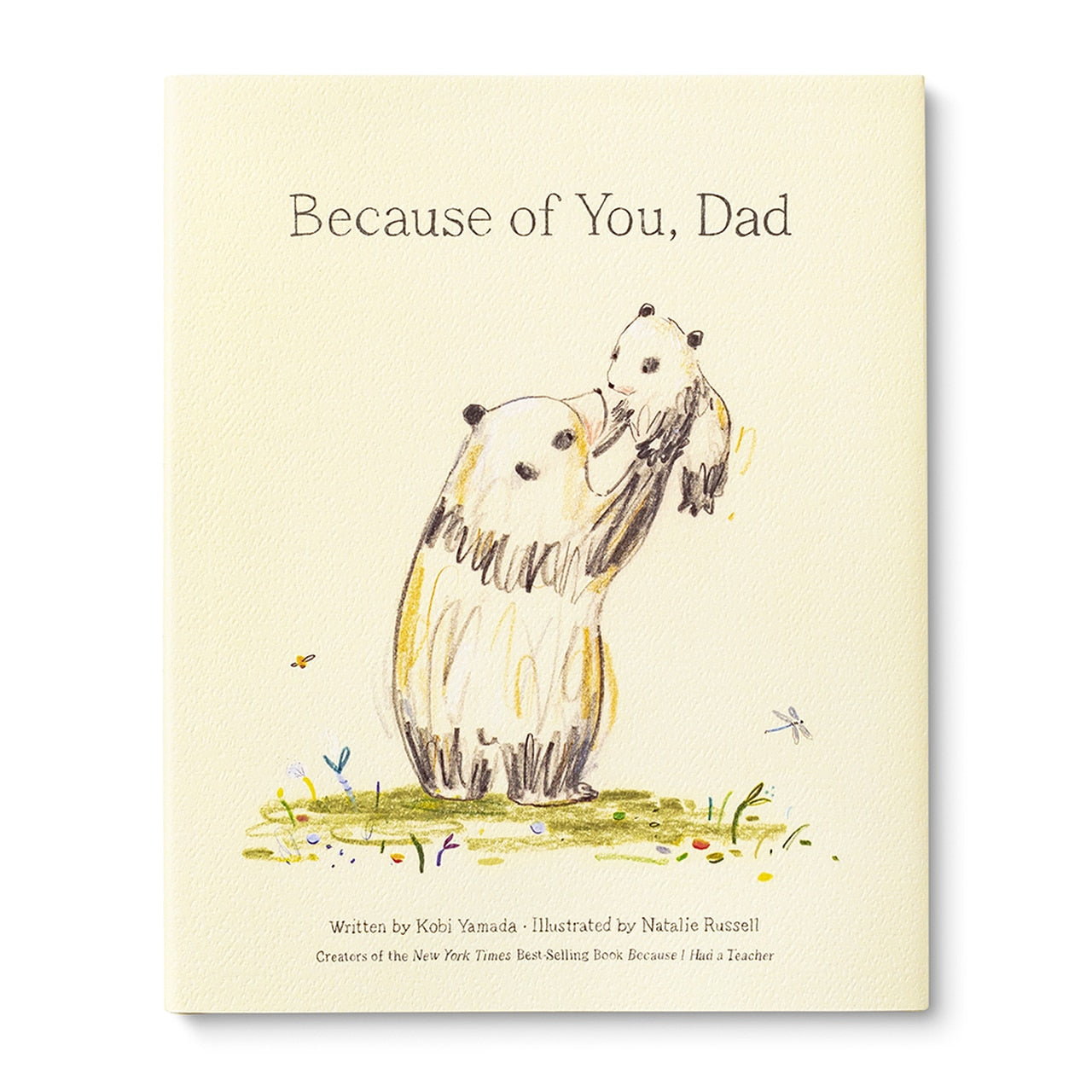 Because of You, Dad by Kobi Yamada and Natalie Russell
