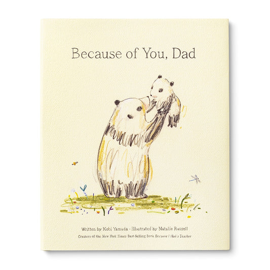 Because of You, Dad by Kobi Yamada and Natalie Russell