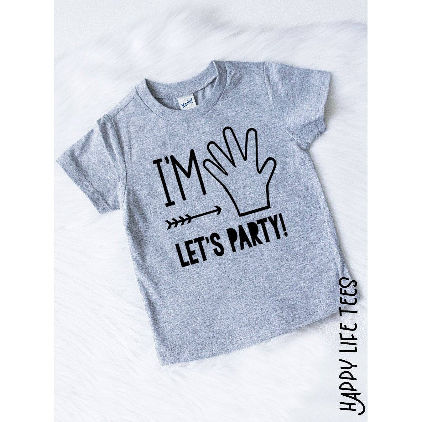 I'm Five Let's Party Birthday Shirt
