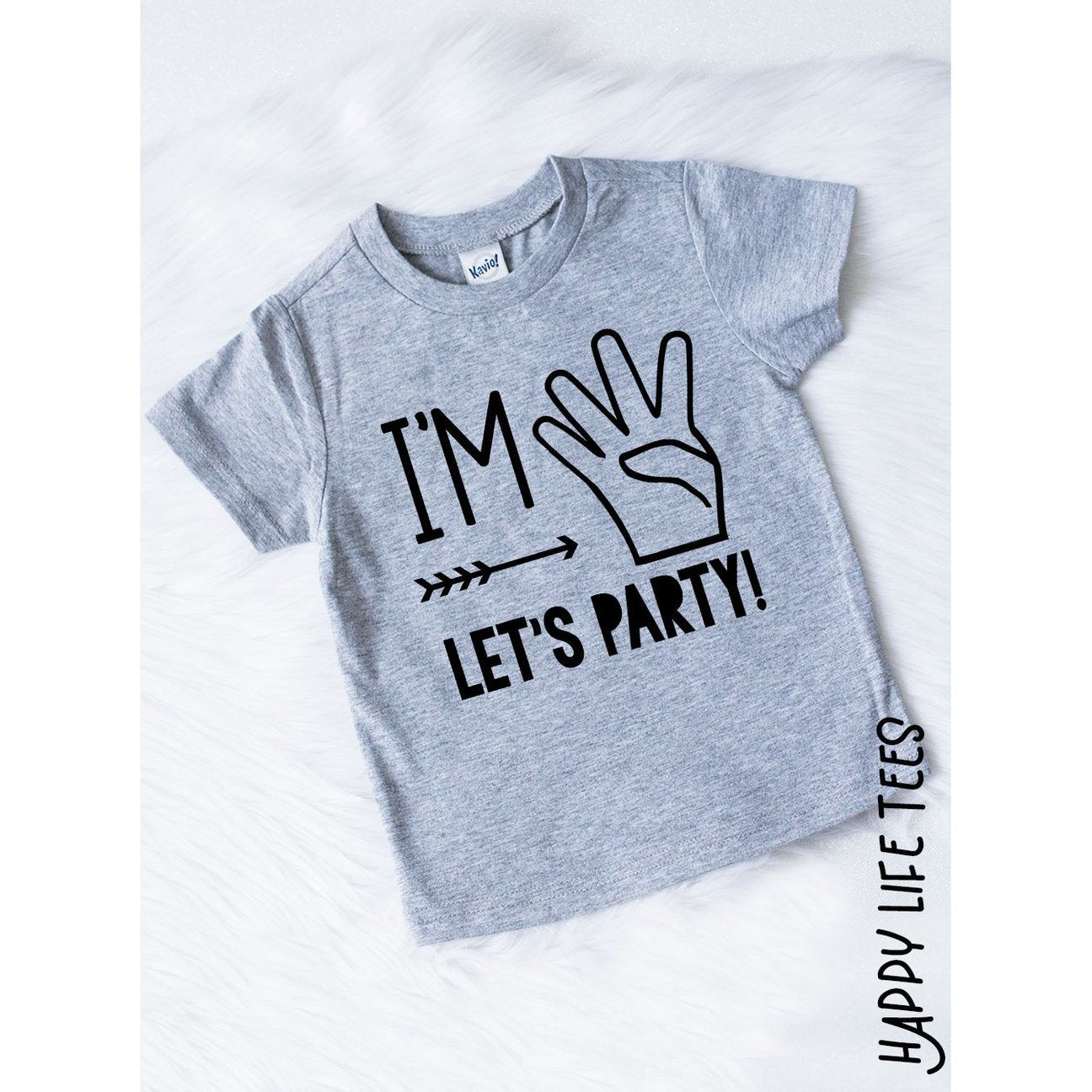 I'm Four Let's Party Birthday Shirt