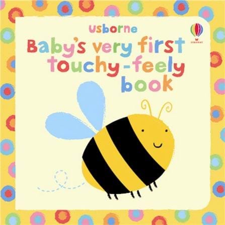 Baby's Very First Touchy-Feely Book - Usborne
