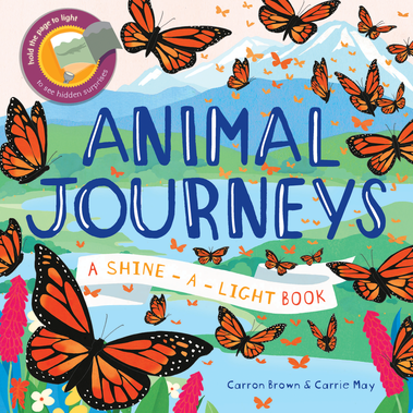 Shine-A-Light Books - Animal Journeys - Kane/Miller Publishing