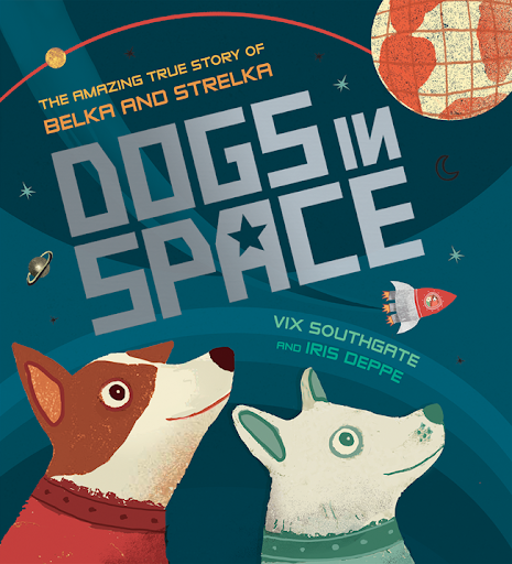 Dogs in Space - Kane/Miller Publishing