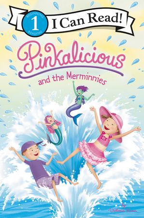 Pinkalicious and the Merminnies - Level 1 - I Can Read Books